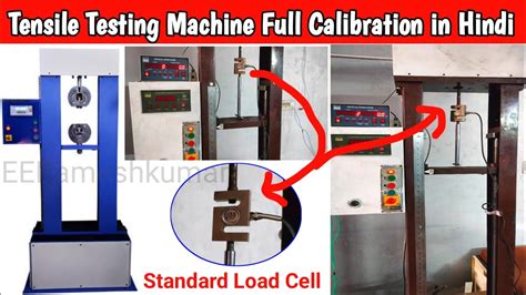 how to calibrate a tensile testing machine|universal test machine calibration.